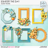 Squeeze The Day Cluster Frames by Ilonka's Designs