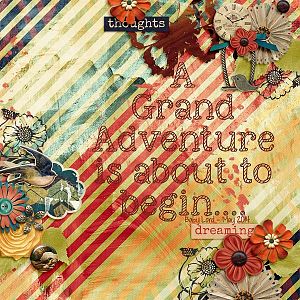 A Grand Adventure...