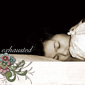 Exhausted