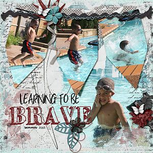 Learning To Be Brave