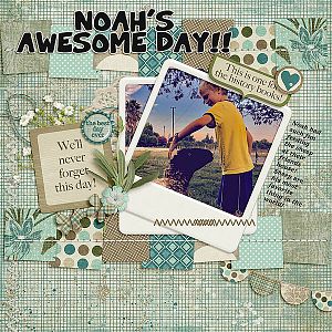 Noah's Awesome Day