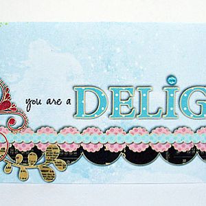 You Are A Delight Card