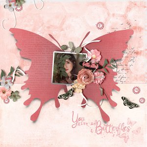 you give me butterflies