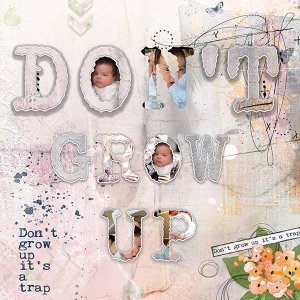 Don't grow up