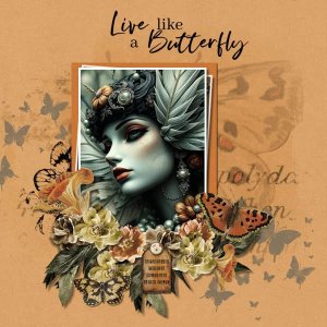 Live like a butterfly