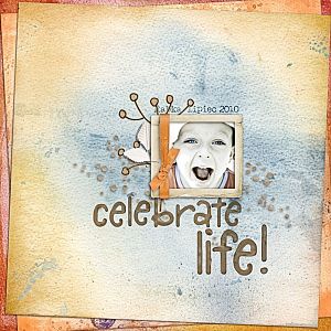 celebrate life!