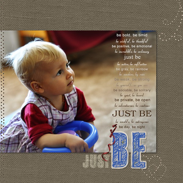 Just Be