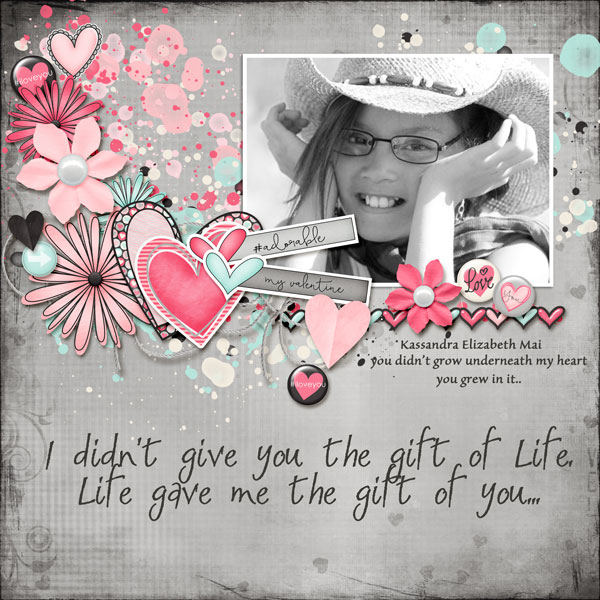 Life Gave me the Gift of You