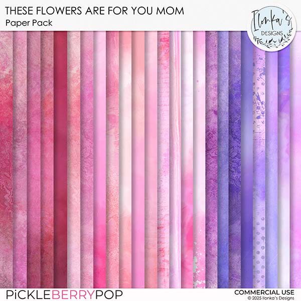 These Flowers Are For You Mom Paper Pack by Ilonka's Designs
