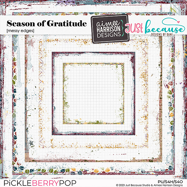 Season of Gratitude Messy Edges by JB Studio and Aimee Harrison Designs