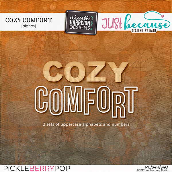 Cozy Comfort Alphas by JB Studio and Aimee Harrison Designs