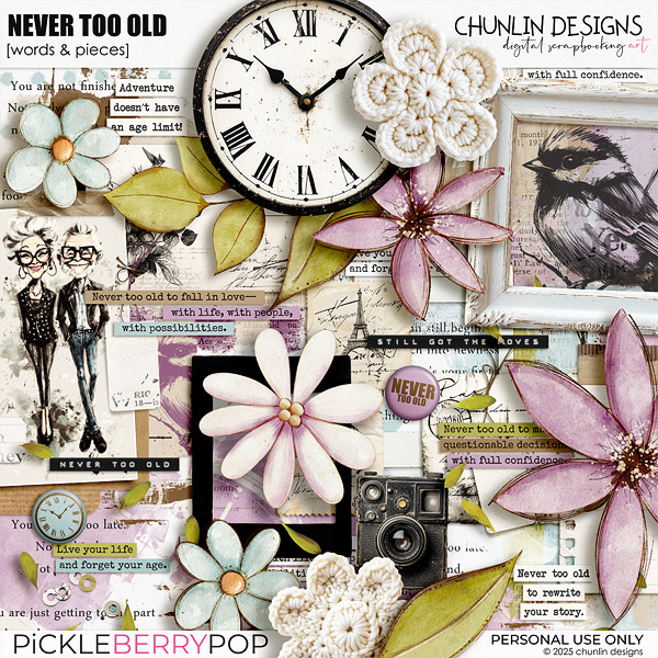 Never too old- words & pieces