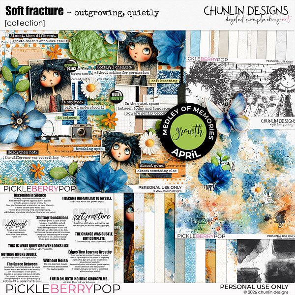 Soft Fracture - outgrowing, quietly - collection