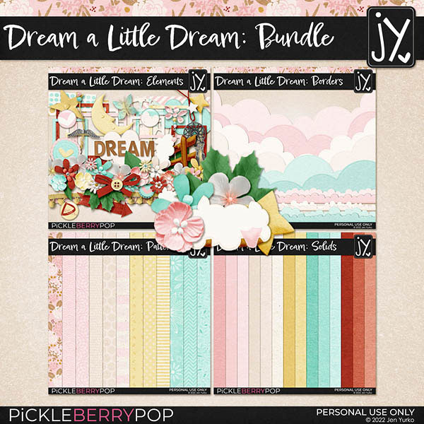 Dream a Little Dream Kit Bundle