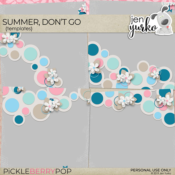 Summer, Don't Go: Templates