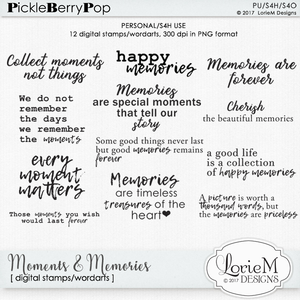 Moments and Memories Digital Stamps/Wordarts