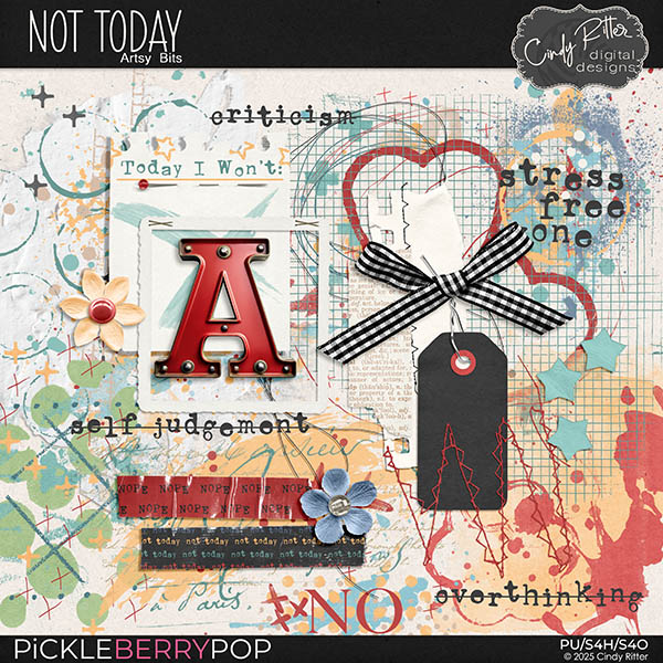 Not Today [Artsy Bits & Misc] by Cindy Ritter 