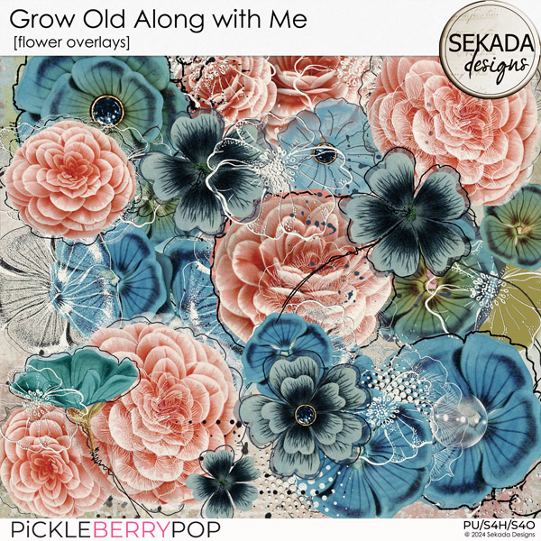 Grow Old Along with Me [flower overlays] by Sekada Designs 