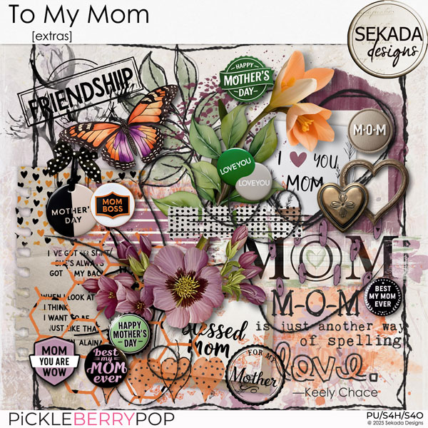 To My Mom [extras] by Sekada Designs