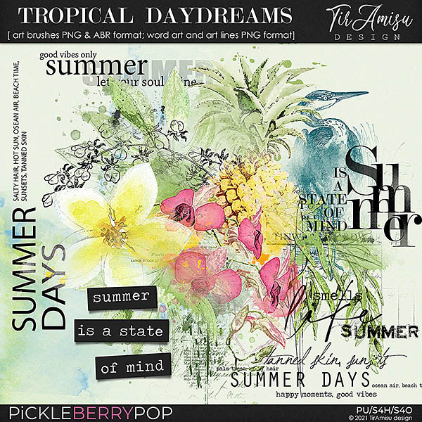 Tropical Daydreams ~ brushes and word art 