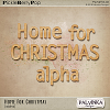 Home For Christmas Alpha