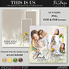 This Is Us ~ art  template 1 by Tiramisu design  