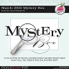 March 2022 Mystery Box