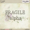 Fragile Alpha