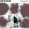 Keep on walkin' - photo masks