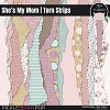 She's My Mom | Torn Strips