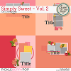 Simply Sweet Volume 2 Templates 