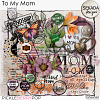 To My Mom [extras] by Sekada Designs