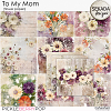 To My Mom [flower papers] by Sekada Designs