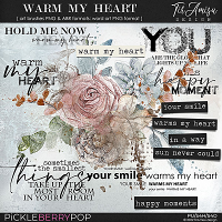 Warm My Heart ~ brushes and word art 