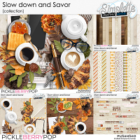 Slow down and Savor (collection) by Simplette