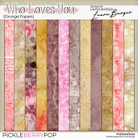 Who Loves You Grunge Papers - Designs By Laura Burger