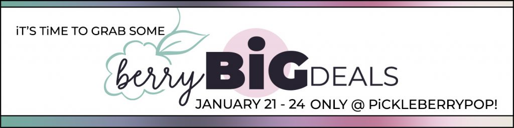 January Berry Big Deals at Pickleberrypop