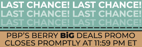 Last Chance for Berry BiG Deals at Pickleberrypop this month!